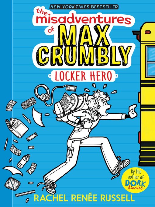 Title details for Locker Hero by Rachel Renée Russell - Wait list